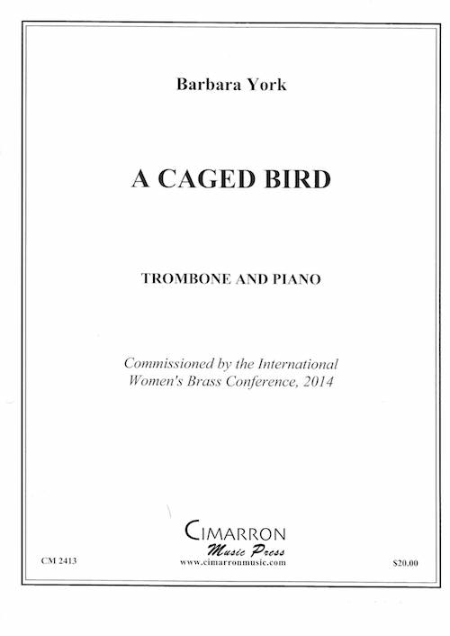 A Caged Bird - Barbara York - Trombone or Euphonium and Piano
