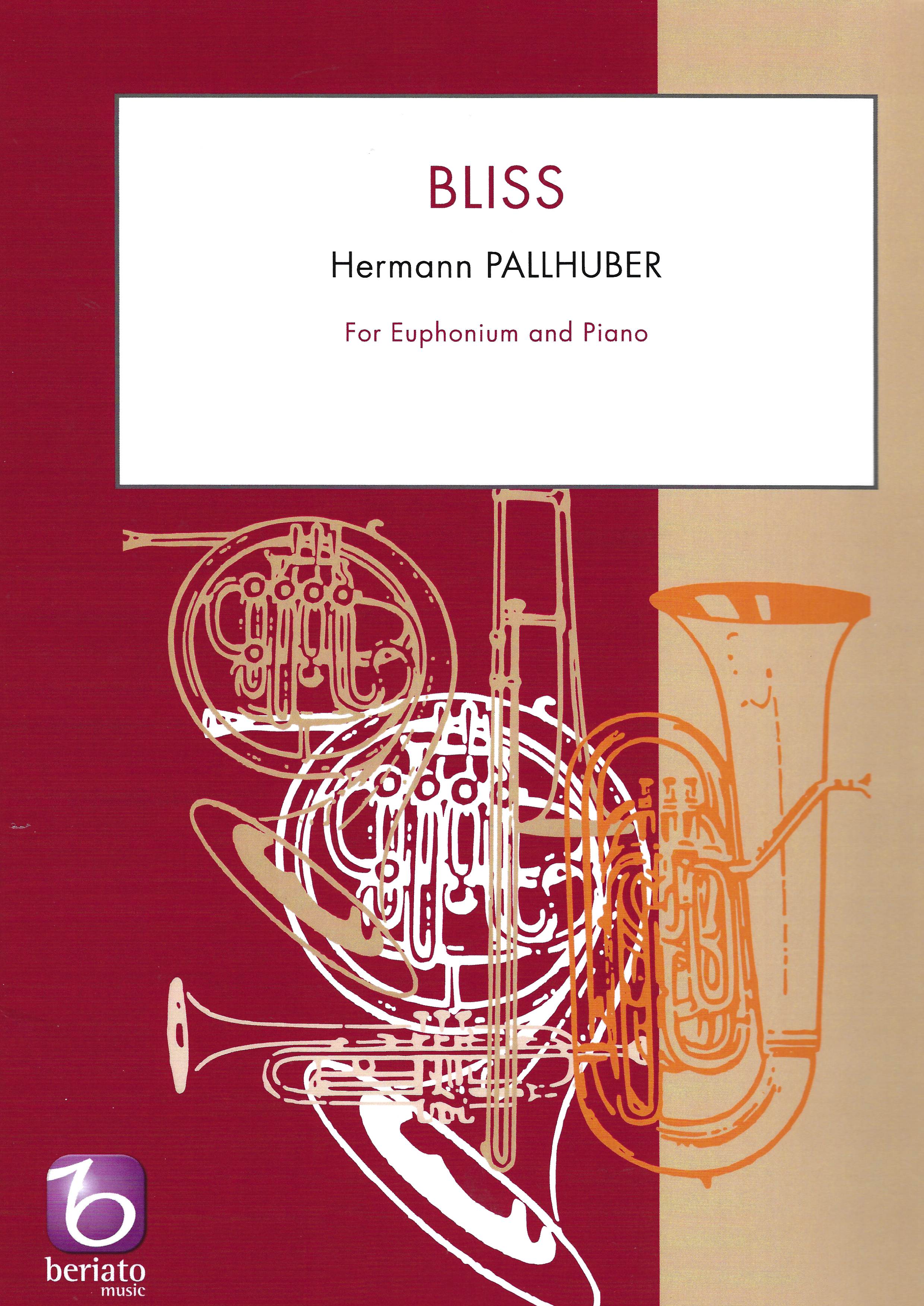 Bliss - Hermann Pallhuber - Euphonium and Piano  