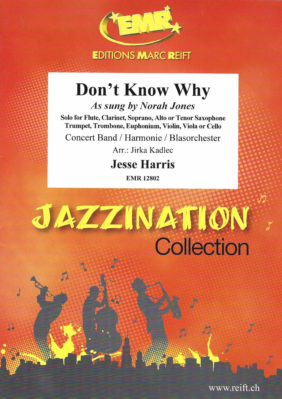 Don't Know Why (as sung by Norah Jones)  - Jesse Harris Arr. Jirka Kadlec - Euphonium and Concert Band/Harmonie