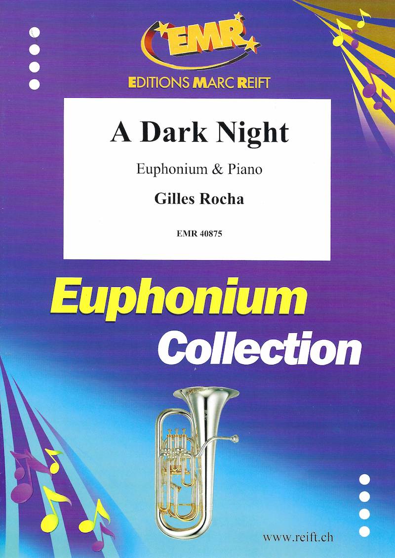 A Dark Night - Gilles Rocha - Euphonium and Piano