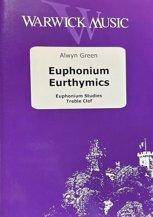 Euphonium Eurthymics - Euphonium Studies - Alwyn Green - Treble clef